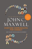 "Everyone Communicates, Few Connect"