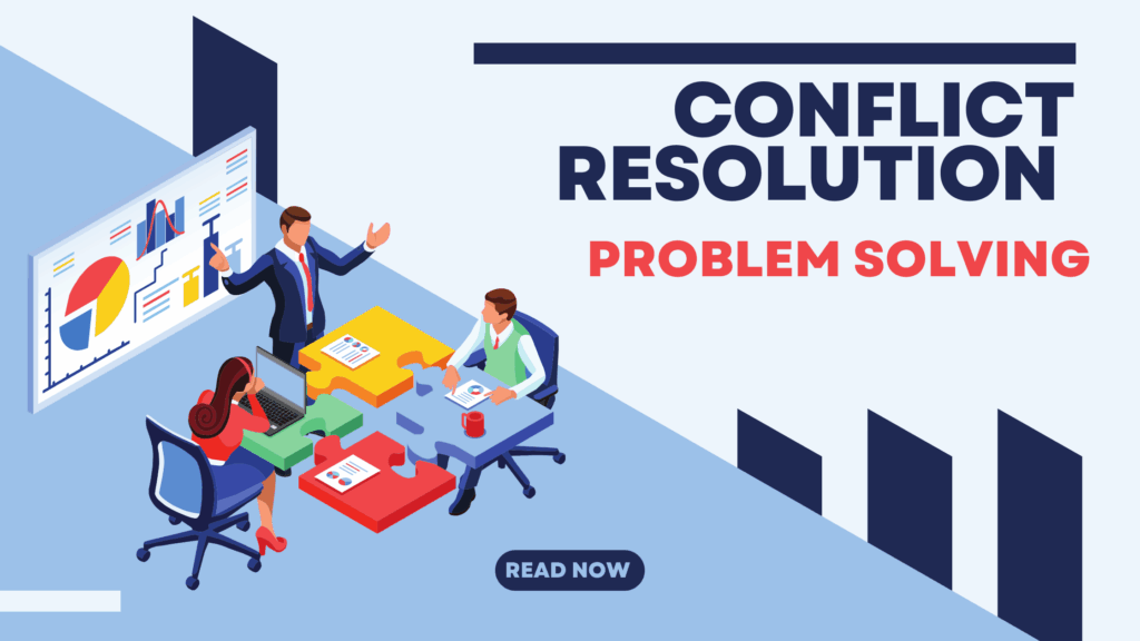 Conflict Resolution & Problem Solving