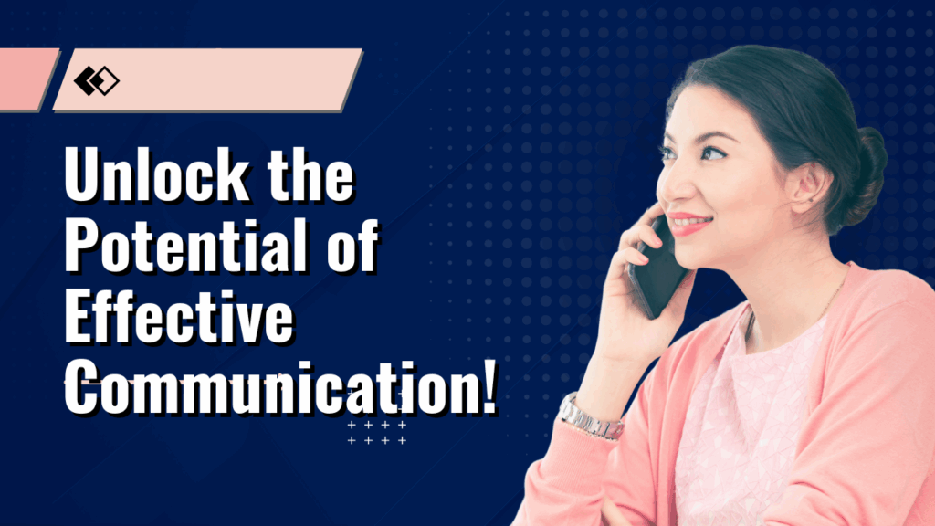 Effective Communication