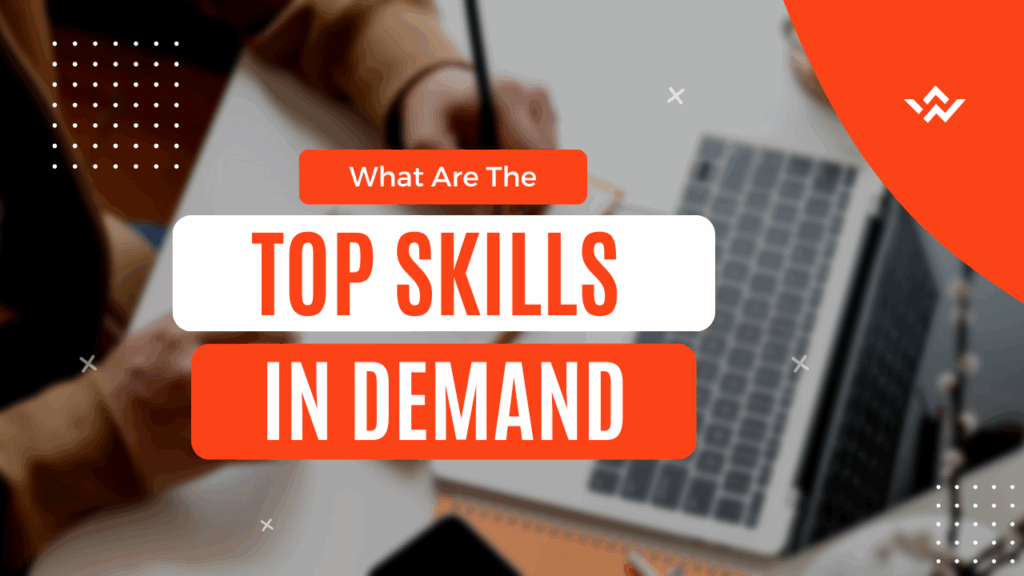 Top Skills In Demand